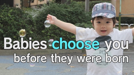Birthー子どもは親を選んで生まれてくる【Babies choose you before they were born】